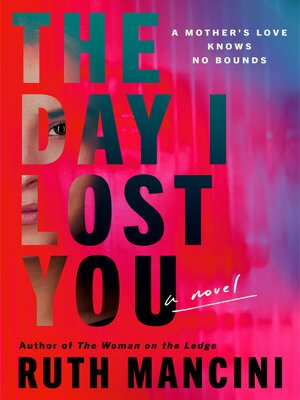 cover image of The Day I Lost You